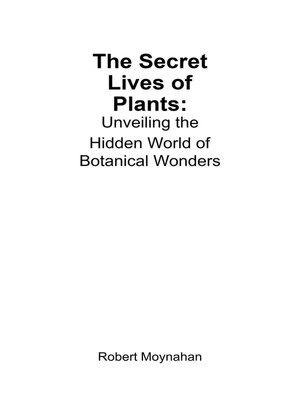 cover image of The Secret Lives of Plants